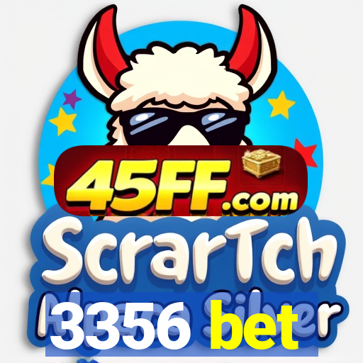 3356 bet